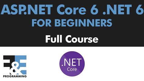 asp.net core 6.0 tutorial|ASP.NET Core 6 .NET 6 for Beginners (Full Course) [2022].